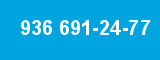 936 691-24-77